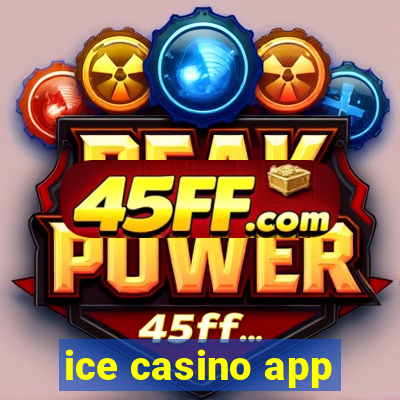 ice casino app